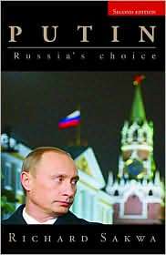 Putin Russias Choice, (0415407664), Richard Sakwa, Textbooks 