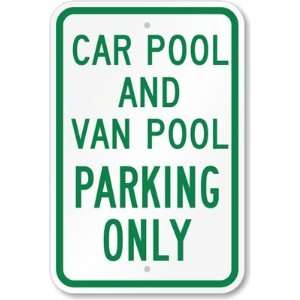  Carpool And Van Pool Parking Only High Intensity Grade 
