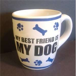  My Best Friend is My Dog   750 ml. Mug 