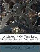 Memoir Of The Rev. Sydney Smith, Volume 2