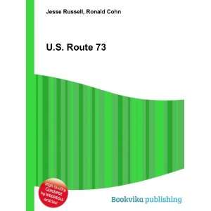  U.S. Route 73 Ronald Cohn Jesse Russell Books