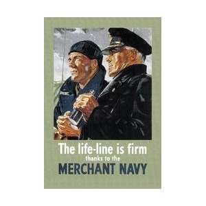   Line is Firm Thanks to the Merchant Navy 20x30 poster