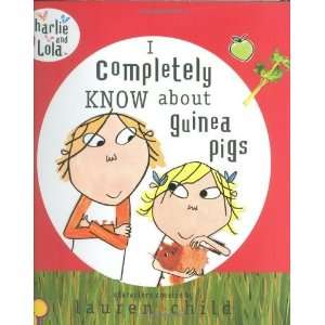  Charlie and Lola I Completely Know About Guinea Pigs 
