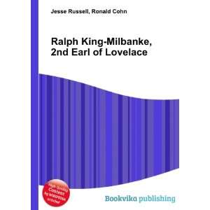   King Milbanke, 2nd Earl of Lovelace Ronald Cohn Jesse Russell Books