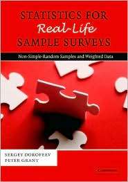 Statistics for Real Life Sample Surveys Non Simple Random Samples and 