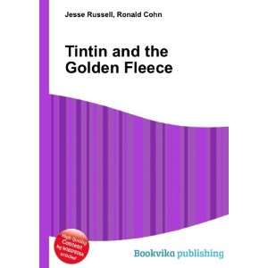  Tintin and the Golden Fleece Ronald Cohn Jesse Russell 
