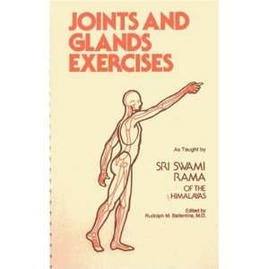    Joints and Glands Exercises [Spiral bound] Swami Rama Books