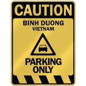   CAUTION BINH DUONG PARKING ONLY  PARKING SIGN VIETNAM 