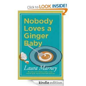 Nobody Loves a Ginger Baby Laura Marney  Kindle Store