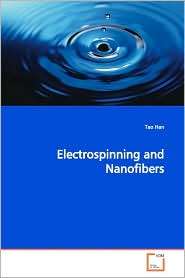   And Nanofibers, (363915357X), Tao Han, Textbooks   