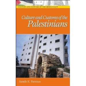  Culture and Customs of the Palestinians (Culture and 