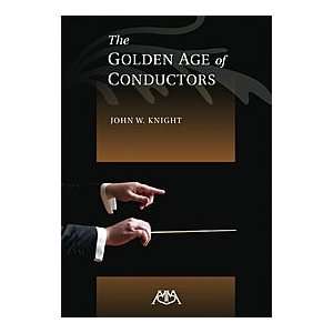  The Golden Age Of Conductors Musical Instruments
