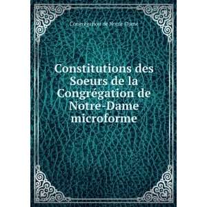  Constitutions des Soeurs de la CongrÃ©gation de Notre 