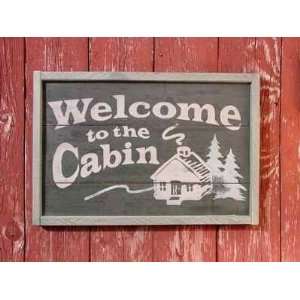  Welcome to the Cabin Sign