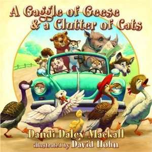  A Gaggle of Geese and a Clutter of Cats (Dandilion Rhymes 