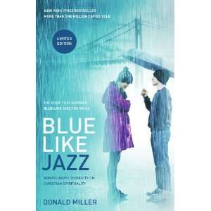  Blue Like Jazz Movie Edition Nonreligious Thoughts on 