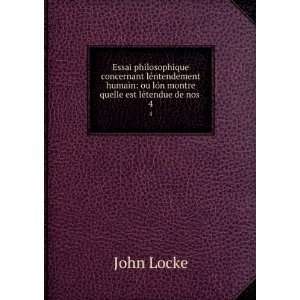   ou lÃ³n montre quelle est lÃ©tendue de nos . 4 John Locke Books