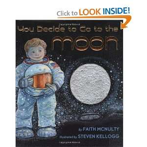  If You Decide To Go To The Moon (Booklist Editors Choice 