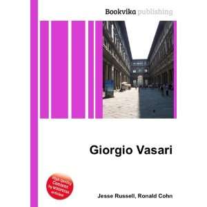 Giorgio Vasari Ronald Cohn Jesse Russell Books