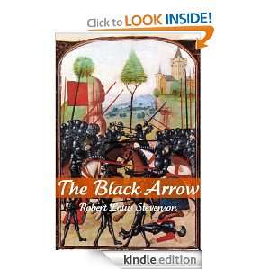 The Black Arrow (Annotated) Robert Louis Stevenson  