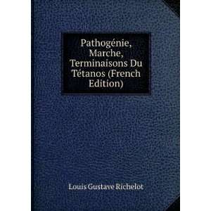   Du TÃ©tanos (French Edition): Louis Gustave Richelot: Books