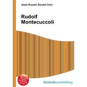  Rudolf Montecuccoli: Ronald Cohn Jesse Russell: Books