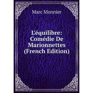    ComÃ©die De Marionnettes (French Edition) Marc Monnier Books