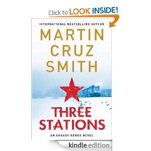 Three Stations Martin Cruz Smith  Kindle Store