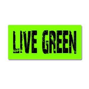  Live Green   Recycle   Window Bumper Sticker Automotive