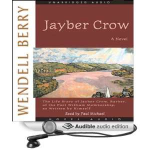   Crow (Audible Audio Edition) Wendell Berry, Paul Michael Books