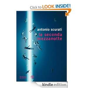 La seconda mezzanotte (Letteraria italiana) (Italian Edition) Scurati 