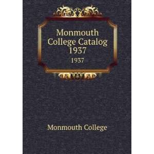  Monmouth College Catalog. 1937 Monmouth College Books