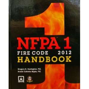  NFPA 1: Fire Code Handbook, 2012 Edition: Everything Else