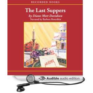  The Last Suppers (Audible Audio Edition) Diane Mott 