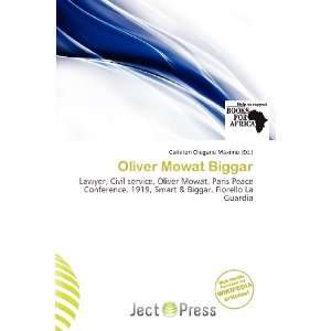 Oliver Mowat Biggar: Carleton Olegario Máximo: 9786200843951:  