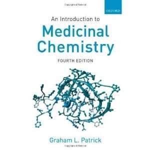   Introduction to Medicinal Chemistry Fourth (4th) Edition  N/A  Books