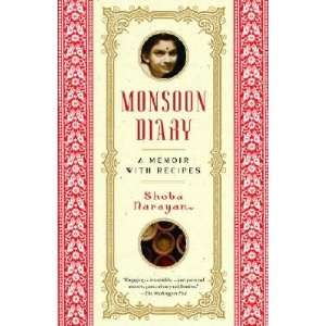   Recipes   [MONSOON DIARY] [Paperback]: Shoba(Author) Narayan: Books