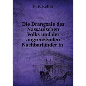   Volks und der angrenzenden NachbarlÃ¤nder in . E. F. Keller Books