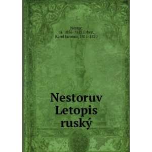    ca. 1056 1113,Erben, Karel JaromÃ­r, 1811 1870 Nestor Books