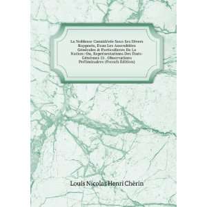   ©liminaires (French Edition) Louis Nicolas Henri ChÃ¨rin Books