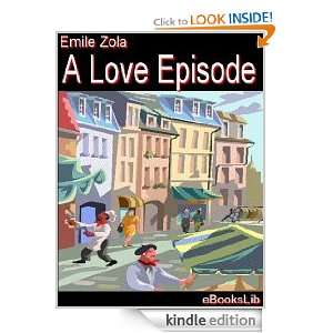 Love Episode Emile Zola  Kindle Store