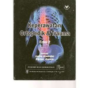  Keperawatan Ortopedik & Trauma (Edisi 2): Julia Kneale 