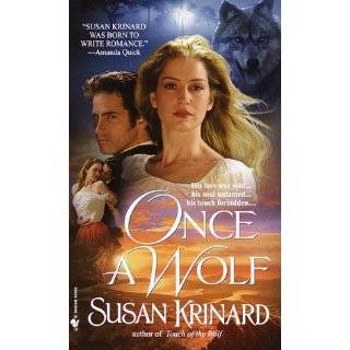 Once a Wolf (Historical Werewolf Series, Book 2) by Susan Krinard (Jul 