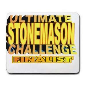  ULTIMATE STONEMASON CHALLENGE FINALIST Mousepad: Office 