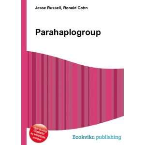  Parahaplogroup: Ronald Cohn Jesse Russell: Books