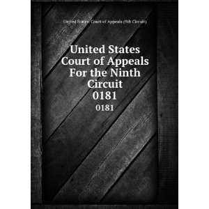  Court of Appeals For the Ninth Circuit. 0181 United States. Court 