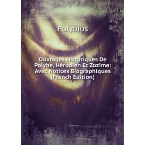   Zozime Avec Notices Biographiques (French Edition) Polybius Books