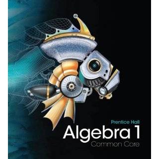  Prentice Hall Mathematics: ALGEBRA 1: STUDENT EDITION TXT 