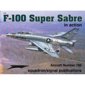  Squadron/Signal Publications F100 Super Sabre in Action 