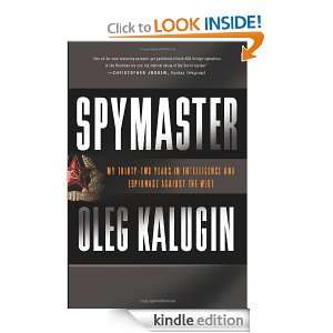 Spymaster My Thirty two Years in Intelligence and Espionage Against 